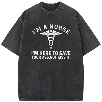 Im A Nurse Print Marškinėliai trumpomis rankovėmis Vasarinė medvilnė 230g išskalbti marškinėliai Naujovė Laisvalaikio laisvi balinti marškinėliai