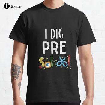 New I Dig Preschool Classic Kids Pradinės mokyklos marškinėliai Medvilniniai vyriški marškinėliai marškinėliai marškinėliai Liniuotė Custom Aldult Teen Unisex Custom Gift